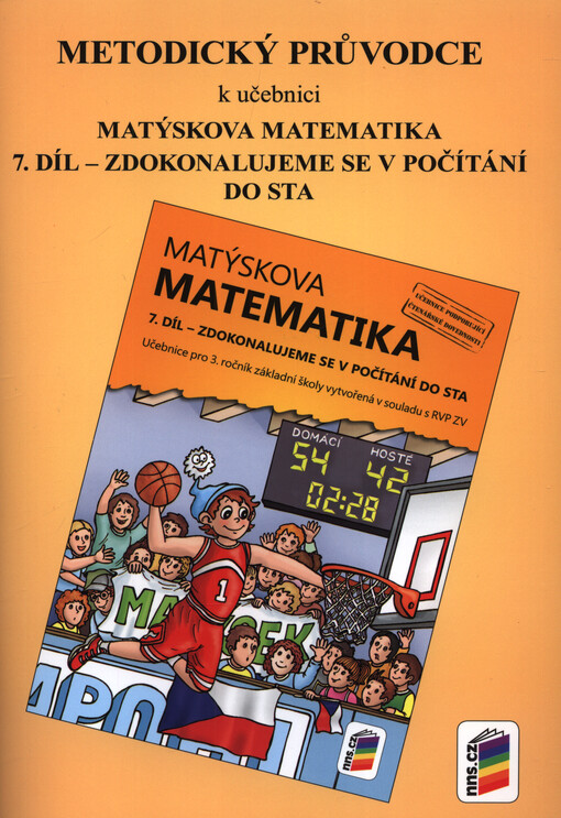 Matýskova matematika : učebnice pro 3. ročník základní školy vytvořená v souladu s RVP ZV. 7. díl, Zdokonalujeme se v počítání do sta