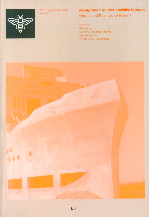 Remigration to post-socialist Europe : hopes and realities of return