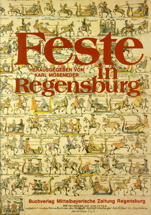 Feste in Regensburg : von der Reformation bis in die Gegenwart