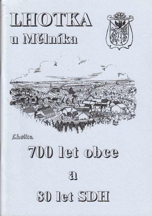 700 let Lhotky u Mělníka