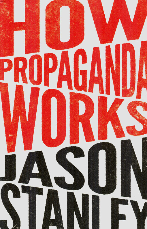 How propaganda works
