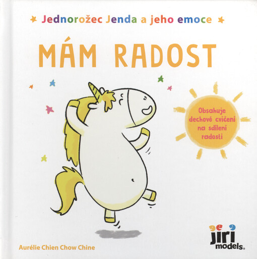 Jednorožec Jenda a jeho emoce. Mám radost