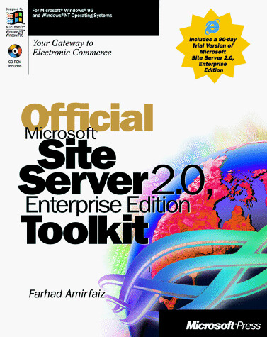 Official Microsoft Site Server 2.0 Enterprise Edition Toolkit