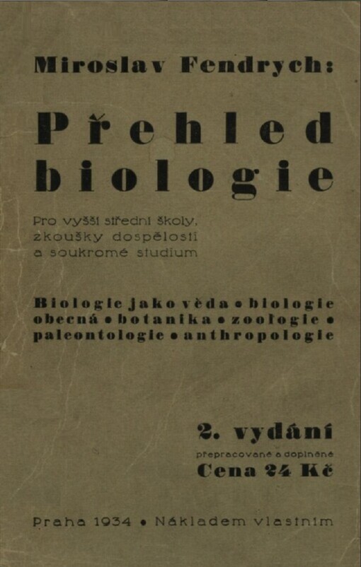 Přehled biologie :pro vyšší střední školy, zkoušky dospělosti a soukromé studium