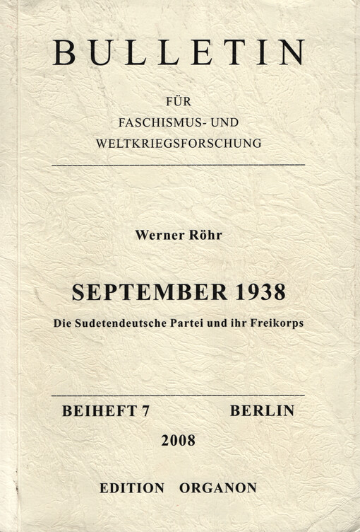 September 1938 : die Sudetendeutsche Partei und ihr Freikorps