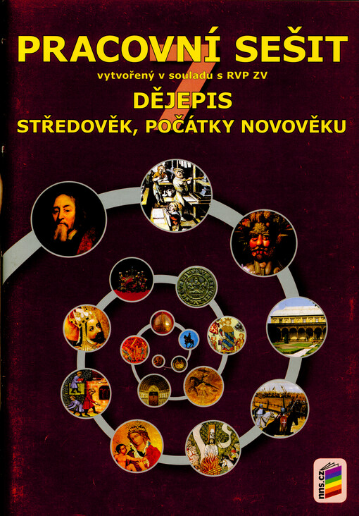 Dějepis : středověk, počátky novověku : pracovní sešit vytvořený v souladu s RVP ZV