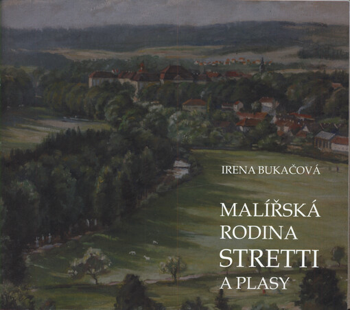 Malířská rodina Stretti a Plasy