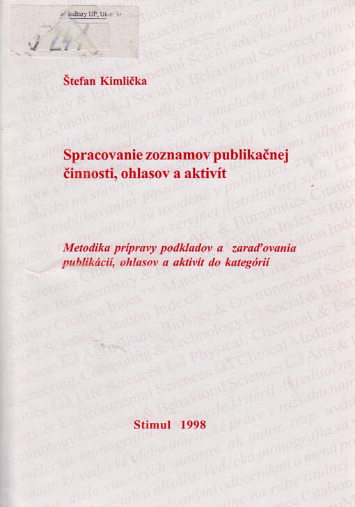 Spracovanie zoznamov publikačnej činnosti, ohlasov a aktivít : metodika prípravy podkladov a zaraďovania publikácií, ohlasov a aktivít do kategórií