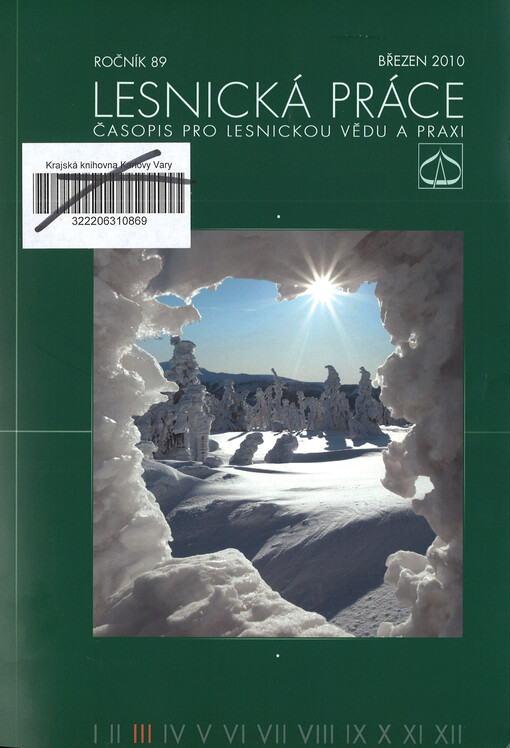 Lesnická práce : časopis vydávaný Čs. maticí lesnickou a věnovaný lesnické vědě a praxi