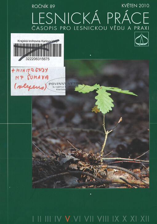 Lesnická práce : časopis vydávaný Čs. maticí lesnickou a věnovaný lesnické vědě a praxi