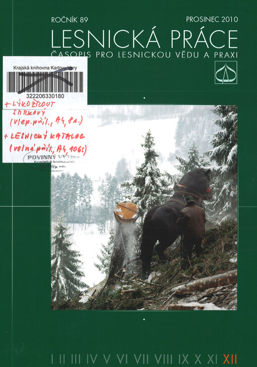 Lesnická práce : časopis vydávaný Čs. maticí lesnickou a věnovaný lesnické vědě a praxi