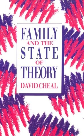 Family and the State of Theory