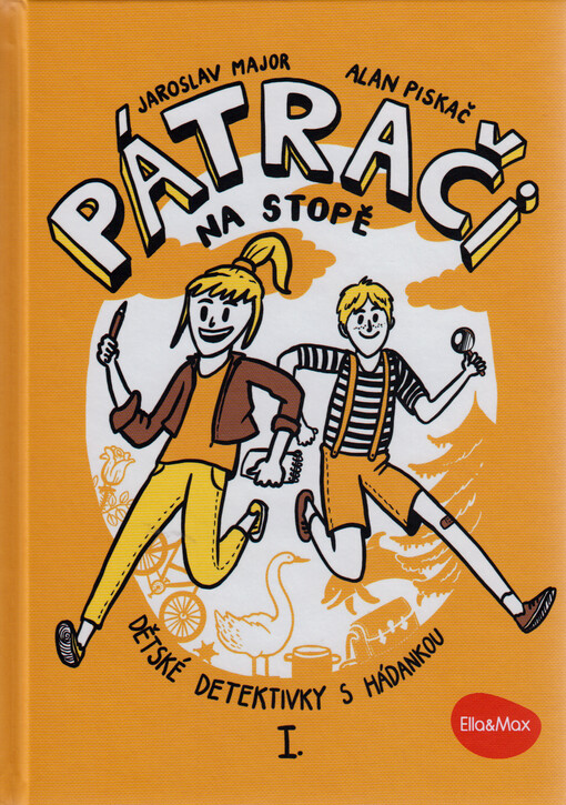 Pátrači na stopě : dětské detektivky s hádankou