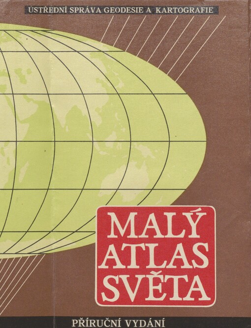 Malý atlas světa :Příruční vydání