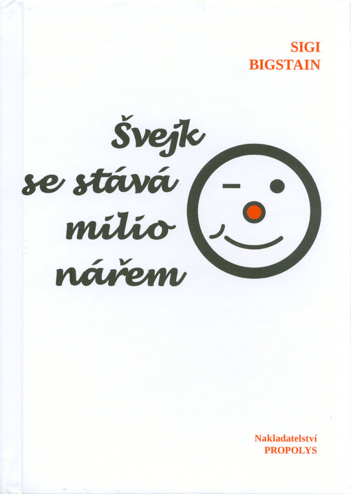 Švejk se stává milionářem