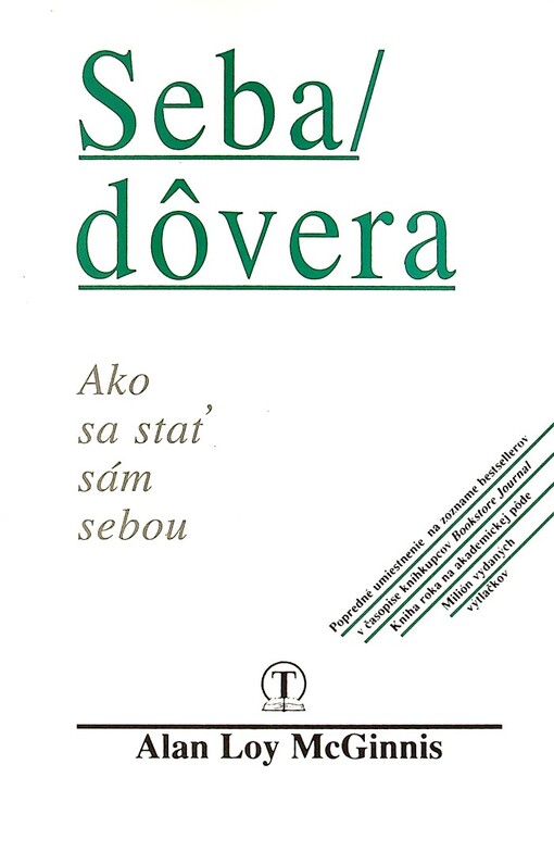 Sebadôvera : Ako sa stať sám sebou