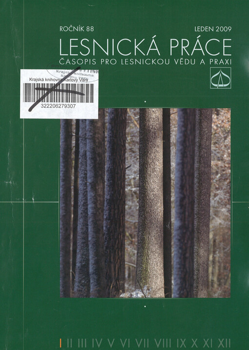Lesnická práce : časopis vydávaný Čs. maticí lesnickou a věnovaný lesnické vědě a praxi