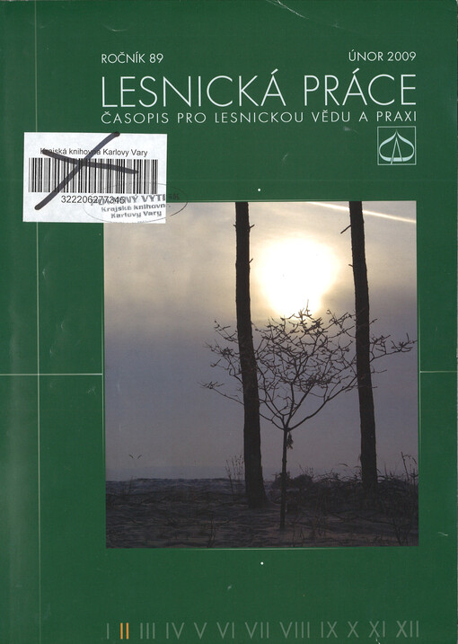 Lesnická práce : časopis vydávaný Čs. maticí lesnickou a věnovaný lesnické vědě a praxi