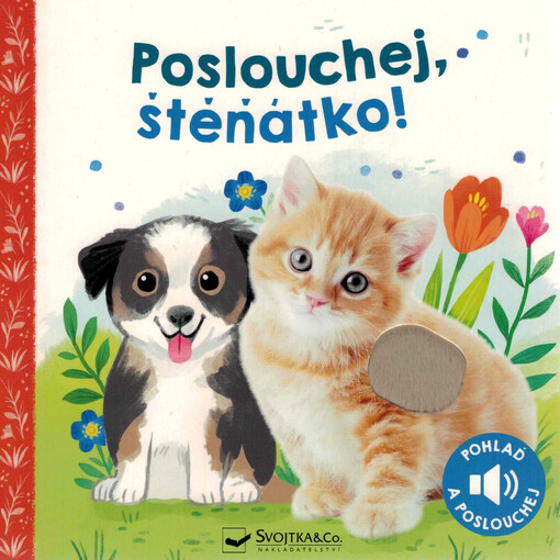 Poslouchej, štěňátko!