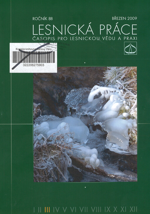 Lesnická práce : časopis vydávaný Čs. maticí lesnickou a věnovaný lesnické vědě a praxi