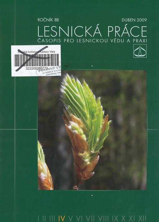 Lesnická práce : časopis vydávaný Čs. maticí lesnickou a věnovaný lesnické vědě a praxi