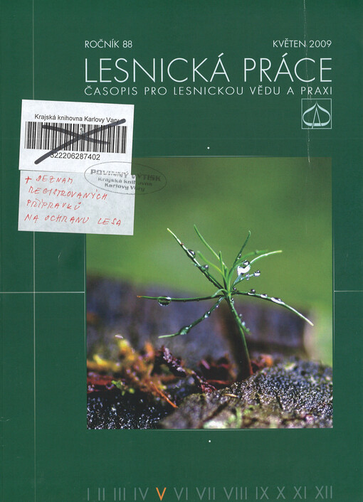 Lesnická práce : časopis vydávaný Čs. maticí lesnickou a věnovaný lesnické vědě a praxi