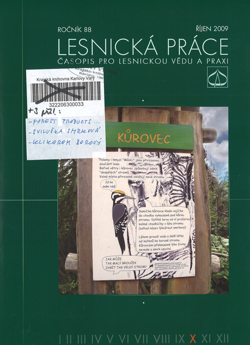 Lesnická práce : časopis vydávaný Čs. maticí lesnickou a věnovaný lesnické vědě a praxi