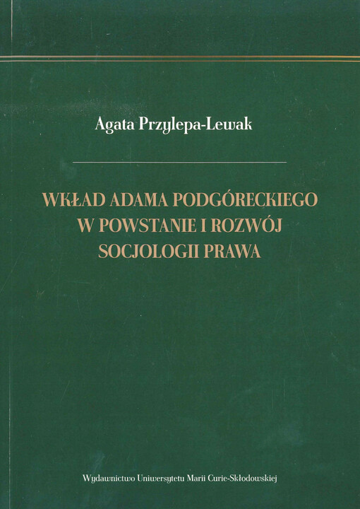 Wkład Adama Podgóreckiego w powstanie i rozwój socjologii prawa