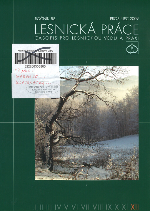 Lesnická práce : časopis vydávaný Čs. maticí lesnickou a věnovaný lesnické vědě a praxi