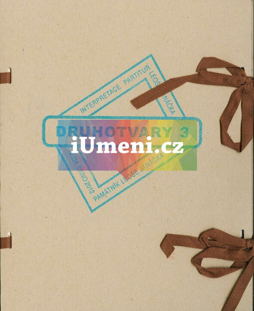 Druhotvary 3interpretace partitur Leoše Janáčka : Památník Leoše Janáčka, MZM, Brno 2012