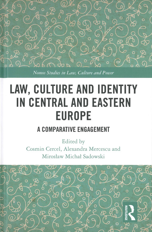 Law, culture and identity in Central and Eastern Europe : a comparative engagement