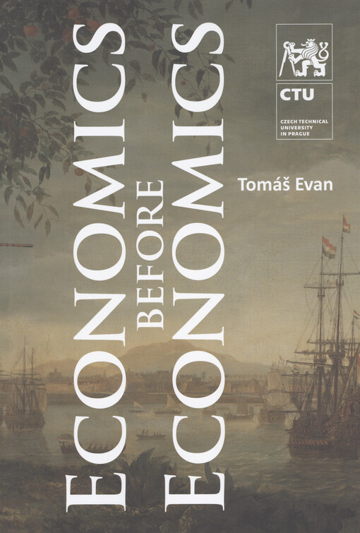 Economics before economics : chapters of the history of economic thought before Adam Smith