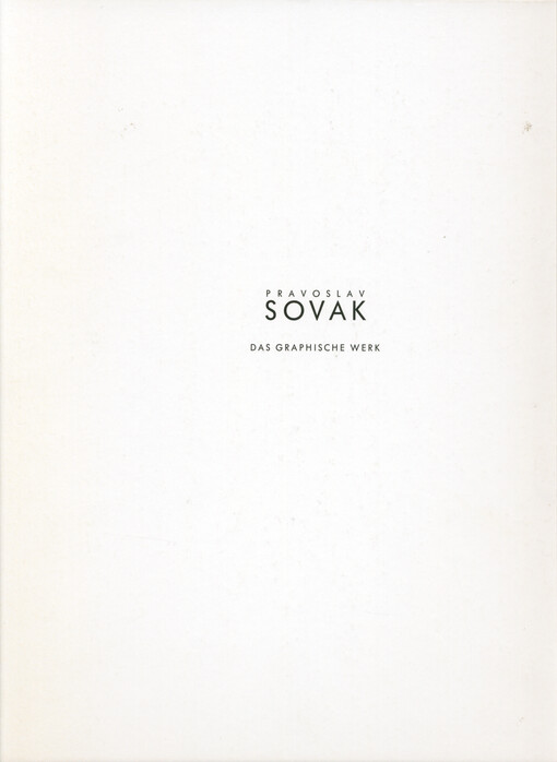 Pravoslav Sovak : Zeitstreit : das graphische Werk : Kupferstichkabinett, Sammlung der Zeichnungen und Druckgraphik, Staatliche Museen zu Berlin, Preussischer Kulturbesitz, 25. Juni bis 2. Oktober 1994