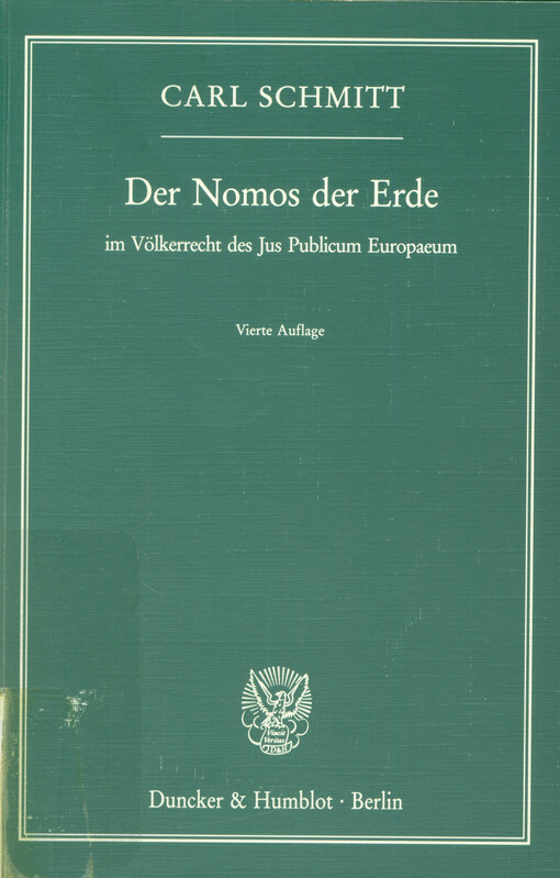 Der Nomos der Erde im Völkerrecht des Jus Publicum Europaeum