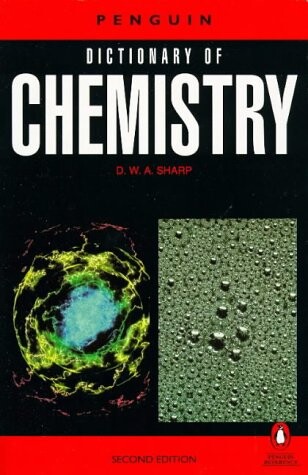 The Penguin Dictionary of Chemistry: New Edition