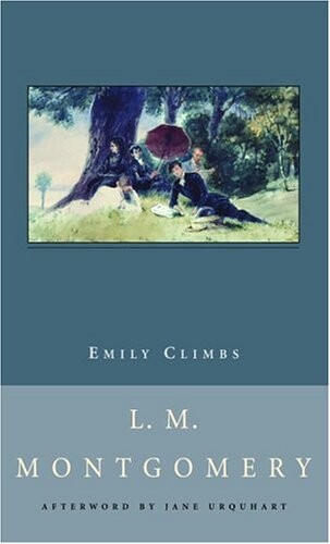 Emily Climbs (New Canadian Library)