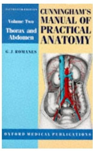 Cunningham's manual of practical anatomy. Volume two. Thorax and abdomen