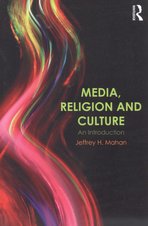 Media, religion and culture : an introduction