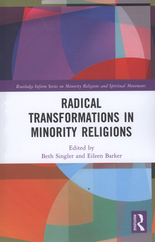 Radical transformations in minority religions
