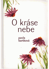 O kráse nebe  (odkaz v elektronickém katalogu)