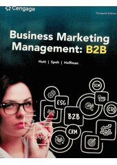 Business marketing management: B2B  (odkaz v elektronickém katalogu)