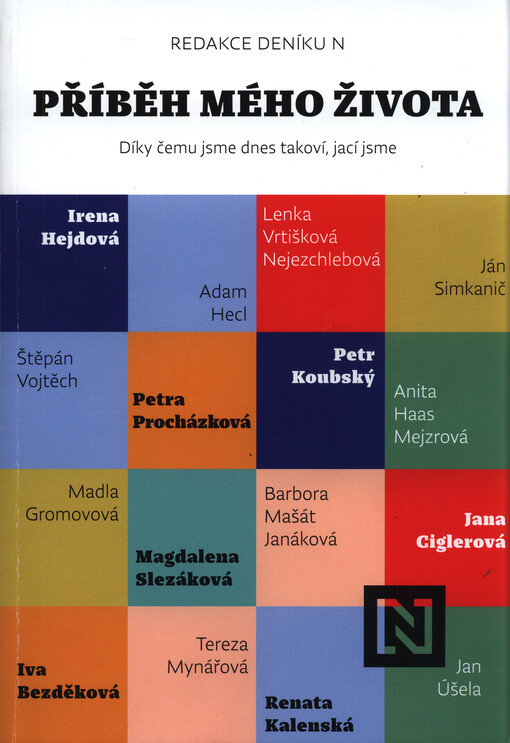 Příběh mého života : díky čemu jsme dnes takoví, jací jsme