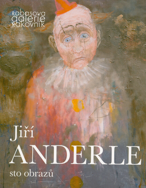 Jiří Anderle: sto obrazů