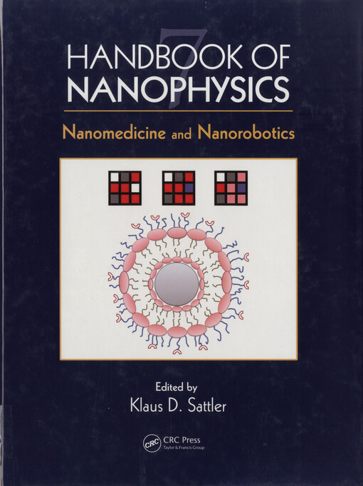 Handbook of nanophysics. 7, Nanomedicine and nanorobotics
