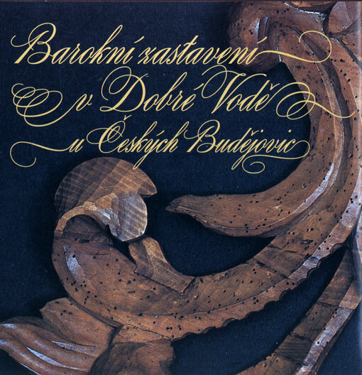 Barokní zastavení v Dobré Vodě u Českých Budějovic