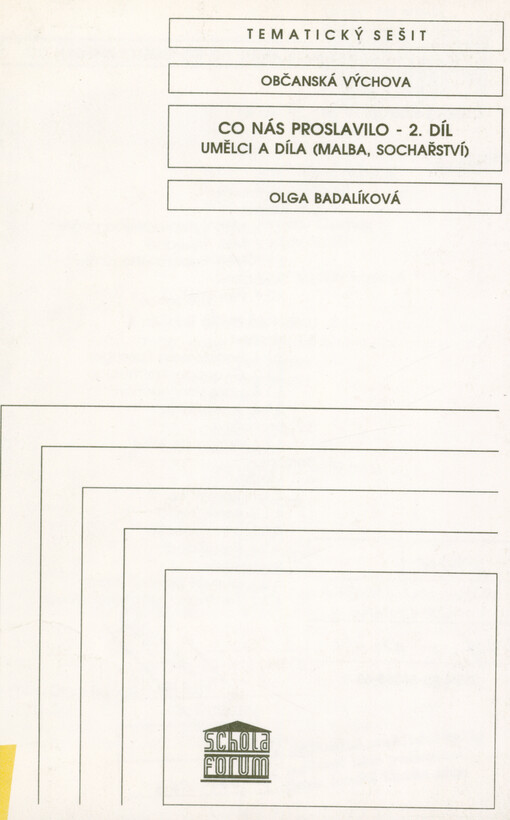 Co nás proslavilo. 2. díl, Umělci a díla (malba, sochařství)