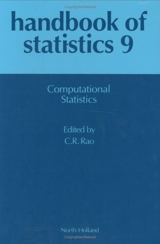 Handbook of statistics. Volume 9, Computational statistics,