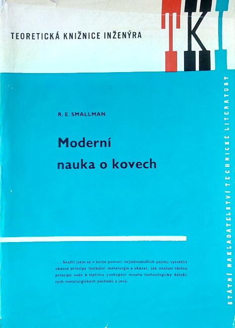 Moderní nauka o kovech :Určeno [též] pro stud. z oboru nauky o kovech