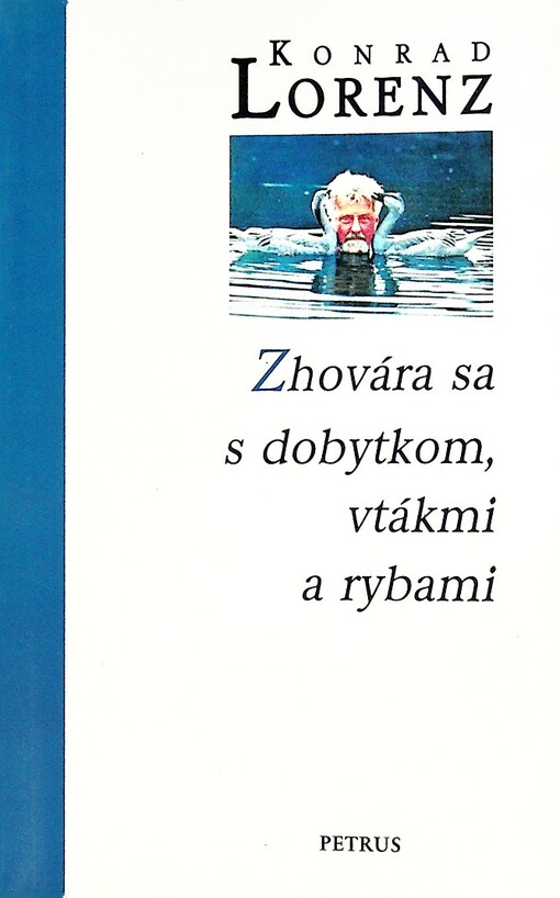 Zhovára sa s dobytkom, vtákmi a rybami