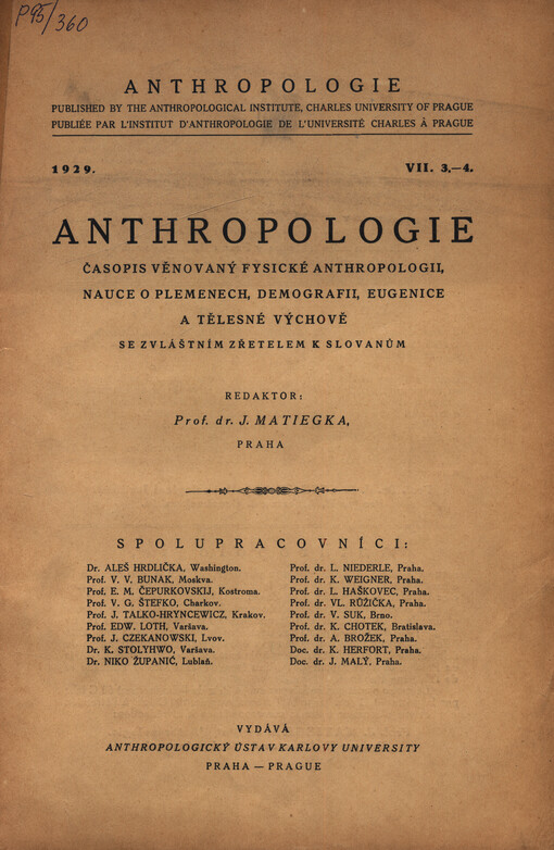 Anthropologie : časopis věnovaný fysické anthropologii, nauce o plemenech, demografii, eugenice a tělesné výchově se zvláštním zřetelem k Slovanům